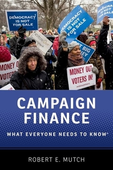 Paperback Campaign Finance: What Everyone Needs to Know(r) Book