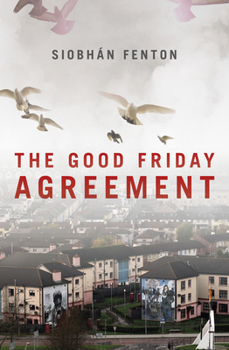 Paperback The Good Friday Agreement Book