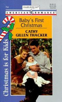 Baby'S First Christmas (Christmas Is For Kids) (Harlequin American Romances, 754)