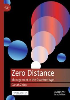 Paperback Zero Distance: Management in the Quantum Age Book