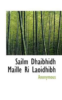 Paperback Sailm Dhaibhidh Maille Ri Laoidhibh Book
