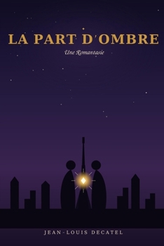 Paperback La Part d'Ombre (French Edition) [French] Book