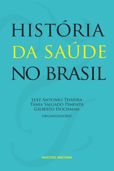 Paperback História da saúde no Brasil [Portuguese] Book