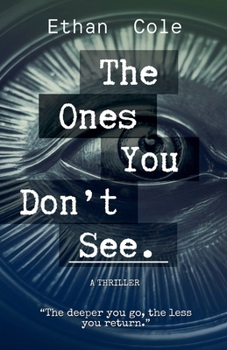 Paperback The Ones You Don't See Book