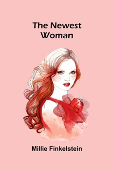 Paperback The Newest Woman Book