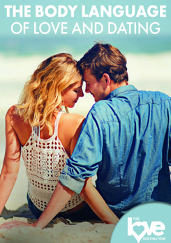 Love Destination Courses: The Body Language