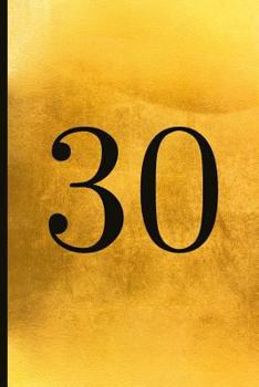 Paperback 30: A Beautiful 30th Birthday Gift and Keepsake to Write Down Special Moments Book