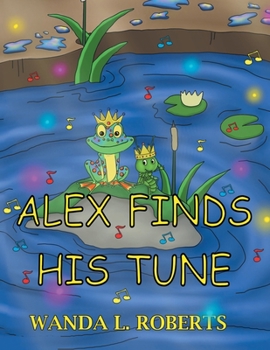 Paperback Alex Finds His Tune Book