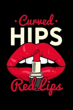Curved Hips Red Lips: Beauty Notebook | Makeup Styling Beauty Notes (German Edition)