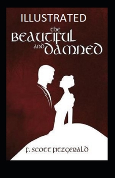 The Beautiful and the Damned Illustrated