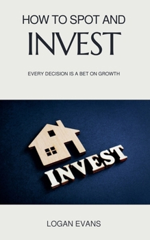 Paperback How to Spot and Invest Book