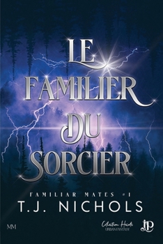 Le familier du sorcier (French Edition)