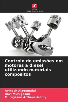 Paperback Controlo de emissões em motores a diesel utilizando materiais compósitos [Portuguese] Book
