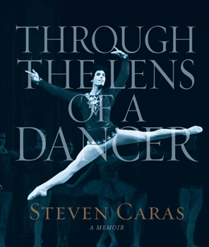 Hardcover Through the Lens of a Dancer: A Memoir Book