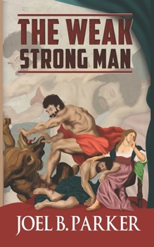 Paperback The Weak Strong Man Book