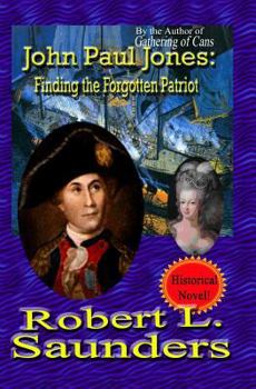 Paperback John Paul Jones: Finding the Forgotten Patriot Book