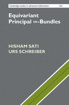 Hardcover Equivariant Principal 8-Bundles (Cambridge Studies in Advanced Mathematics, Series Number 223) Book