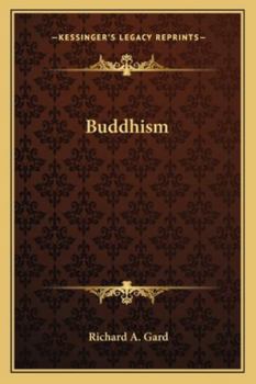 Buddhism (Great Religions of Modern Man Volume 1) - Book #1 of the Great Religions of Modern Man