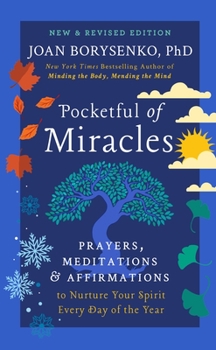 Hardcover Pocketful of Miracles: Prayers, Meditations, and Affirmations to Nurture Your Spirit Every Day of the Year Book