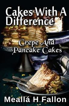 Paperback Cakes With A Difference Crepe And Pancake Cakes Book