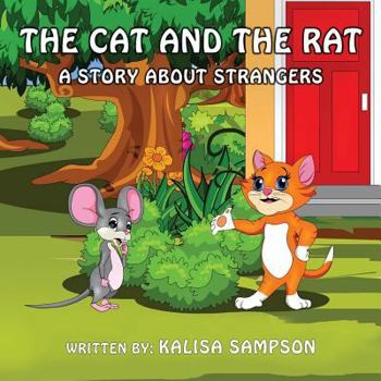 Paperback The Cat and The Rat: A Story About Strangers Book