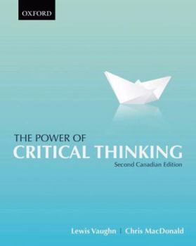 Paperback The Power of Critical Thinking: Second Canadian Edition Book