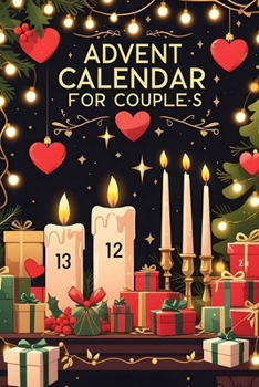 Paperback Advent Calendar For Couples: 24 Romantic Challenges for the Christmas Countdown Couple Gift Book