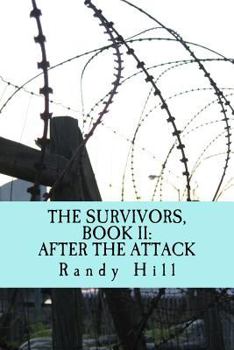 Paperback The Survivors, Book II: After The Attack Book