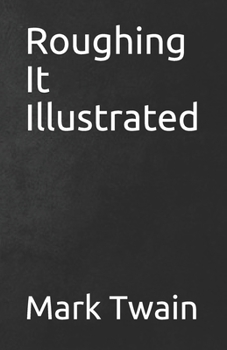 Paperback Roughing It Illustrated Book