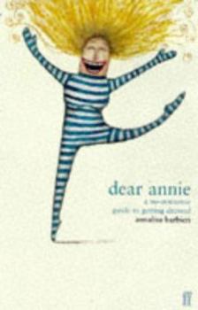 Paperback Dear Annie : A No-Nonsense Guide to Getting Dressed Book