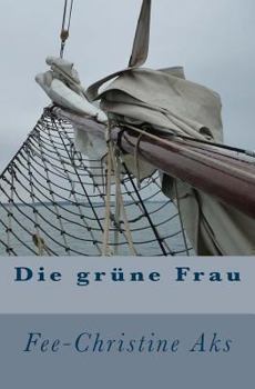 Paperback Die grüne Frau [German] Book