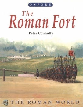 The Roman Fort (The Roman World) - Book  of the Rebuilding the Past