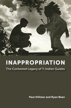 Paperback Inappropriation: The Contested Legacy of Y-Indian Guides Book