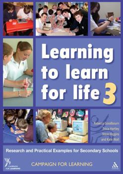 Paperback Learning to Learn for Life 3: Research and Practical Examples for Secondary Schools Book