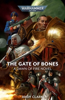 The Gate of Bones - Book #2 of the Dawn of Fire