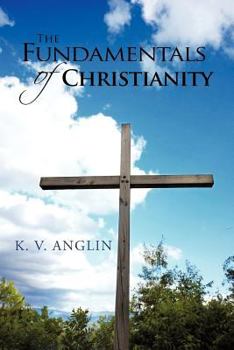 Paperback The Fundamentals of Christianity Book