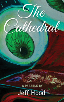 Paperback The Cathedral: A Parable Book