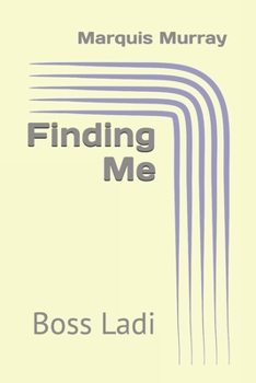 Paperback Finding Me: Boss Ladi Book