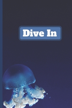 Dive In: Scuba diving Logbook | Journal to tracker your dive | additional pages for more memories | Blue Background Jelly Fish Cover
