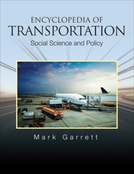 Hardcover Encyclopedia of Transportation: Social Science and Policy Book