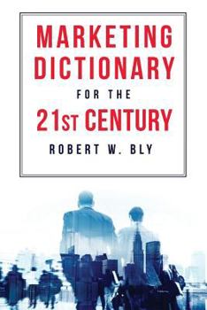 Paperback The Marketing Dictionary for the 21st Century Book