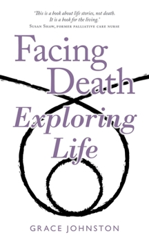 Paperback Facing Death Exploring Life Book