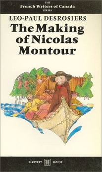 Paperback The Making of Nicolas Montour Book