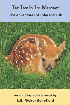 Paperback The Tree In The Meadow: : The Adventures of Toby and Tish Book