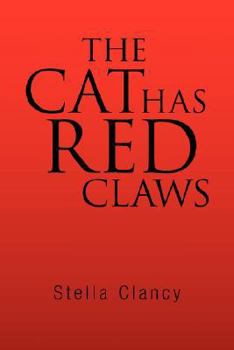 Paperback The Cat Has Red Claws Book