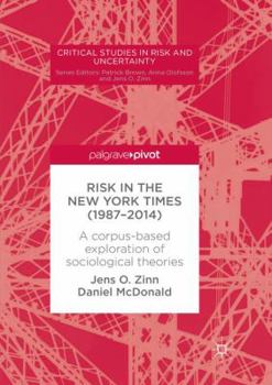 Paperback Risk in the New York Times (1987-2014): A Corpus-Based Exploration of Sociological Theories Book