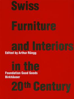 Hardcover Swiss Furniture and Interiors in the 20th Century Book