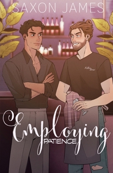 Employing Patience - Book #4 of the Divorced Men's Club