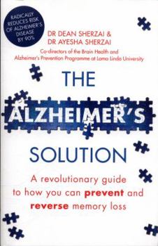 Paperback The Alzheimer's Solution: A revolutionary guide to how you can prevent and reverse memory loss Book