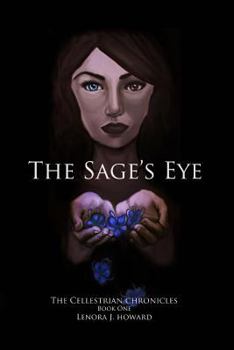 Paperback The Sage's Eye: The Cellestrian Chronicles Book